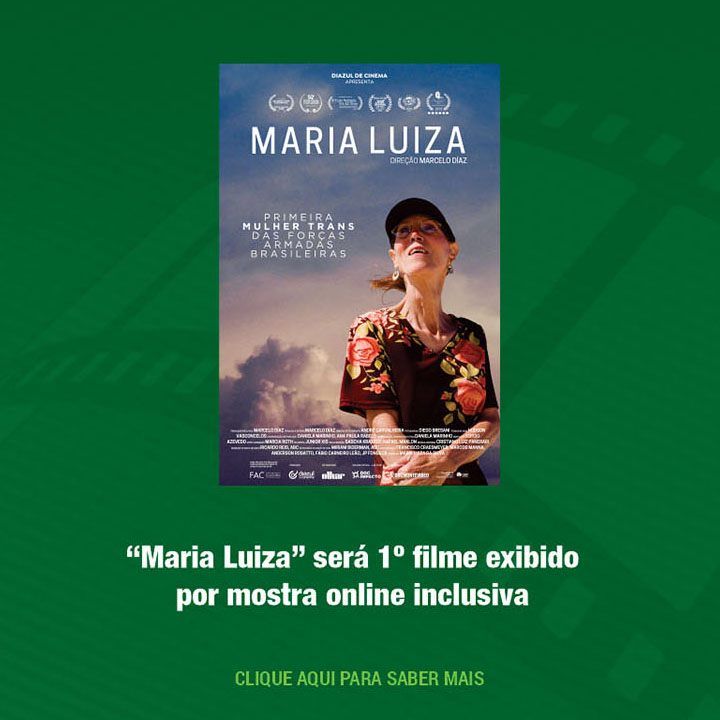 “Maria Luiza” será 1º filme exibido por mostra online inclusiva